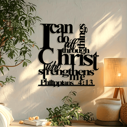 ✝️Philippians 4:13 - "I Can Do All Things" Metal Wall Decor: Christ’s Strength for Your Walls