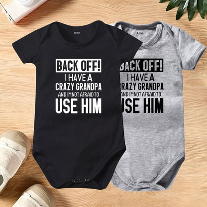👶 "Back Off! I Have a Crazy Grandpa" Cute Cotton Baby Bodysuit